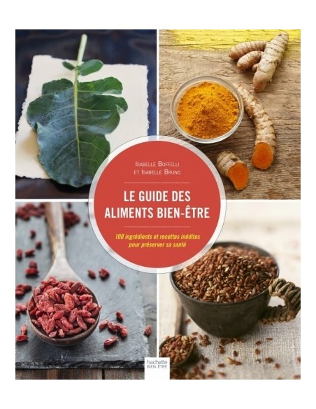 LE GUIDE DES ALIMENTS BIEN ETRE