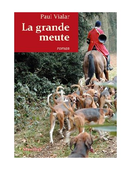 LA GRANDE MEUTE