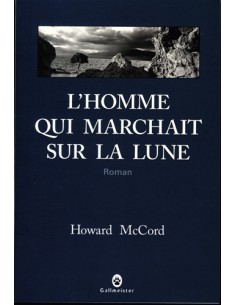 L'HOMME QUI MARCHAIT SUR LA LU