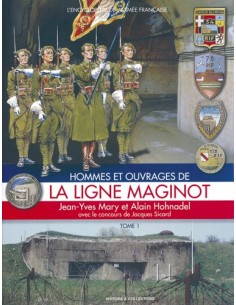LA LIGNE MAGINOT  TOME 1