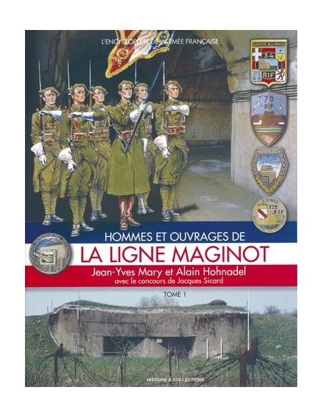 LA LIGNE MAGINOT  TOME 1