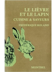 LE LIEVRE ET LE LAPIN, CUISINE ET SAVEURS