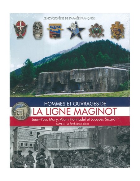 LA LIGNE MAGINOT TOME 4
