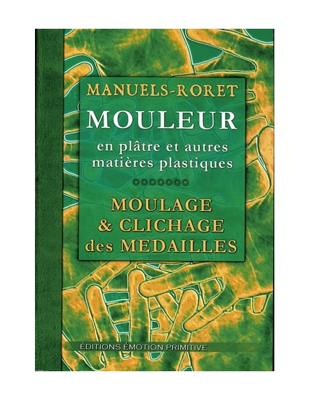 NOUVEAU MANUEL COMPLET DU MOULEUR