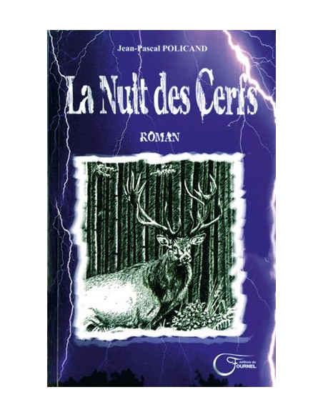 LA NUIT DES CERFS