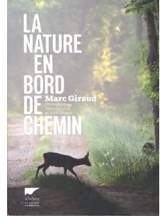 LA NATURE EN BORD DE CHEMIN
