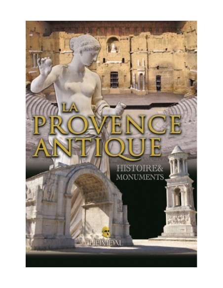 LA PROVENCE ANTIQUE