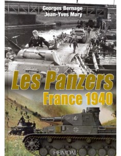 LES PANZERS ATTAQUENT - MAI-JUIN 1940
