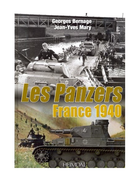 LES PANZERS ATTAQUENT - MAI-JUIN 1940