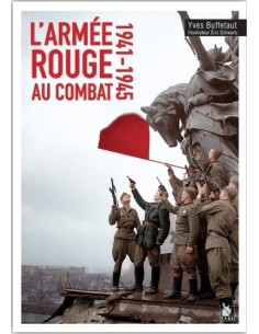 L'ARMÉE ROUGE AU COMBAT 1941-1945