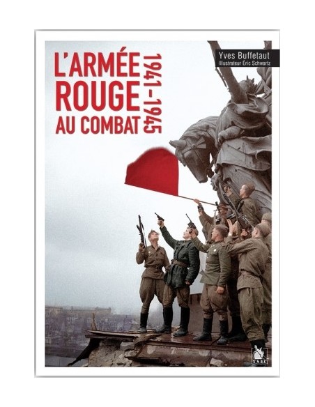L'ARMÉE ROUGE AU COMBAT 1941-1945