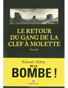 LE RETOUR DU GANG DE LA CLEF A MOLETTE