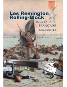 LES REMINGTON ROLLING-BLOCK DANS L'ARMÉE FRANÇAISE