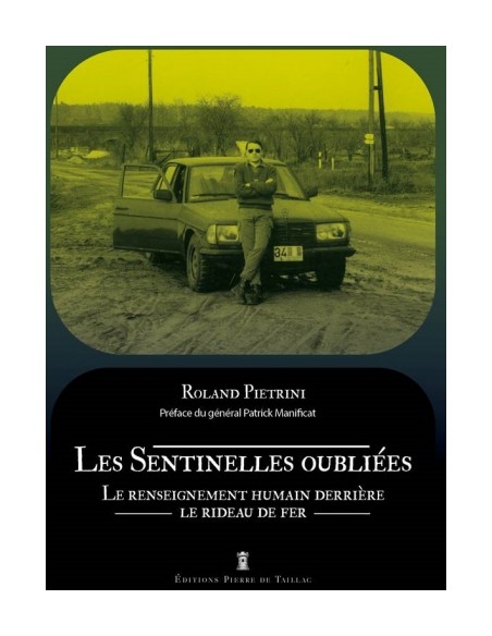 LES SENTINELLES OUBLIÉES