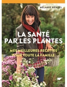 LA SANTÉ PAR LES PLANTES