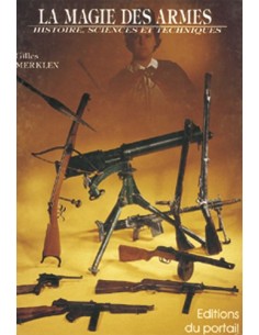 LA MAGIE DES ARMES