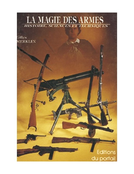 LA MAGIE DES ARMES