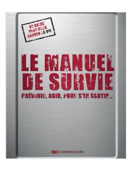 LE MANUEL DE SURVIE