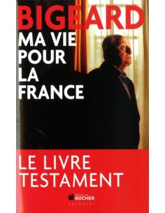 MA VIE POUR LA FRANCE