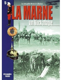 LA MARNE - VON KLUCK ATTAQUE