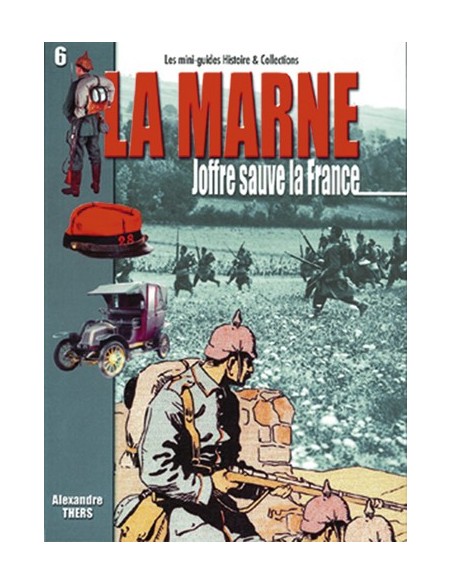 LA MARNE-JOFFRE SAUVE LA FRANC