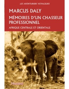 MEMOIRES D'UN CHASSEUR PROFESSIONNEL