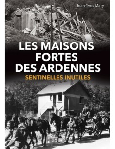 LES MAISONS FORTES DES ARDENNES