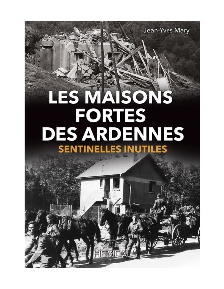 LES MAISONS FORTES DES ARDENNES