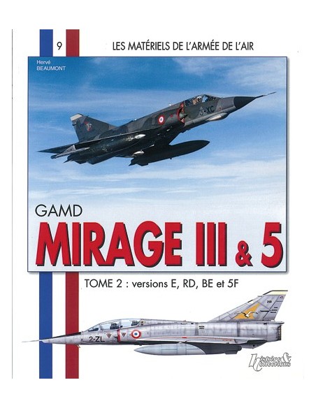 MIRAGE III - TOME 2, VERSIONS E, RD, BE, 5F