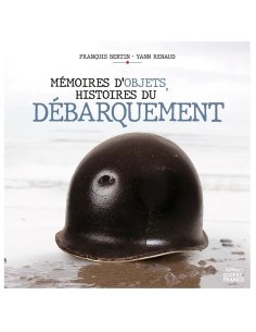 MÉMOIRES D'OBJETS - HISTOIRE DU DÉBARQUEMENT
