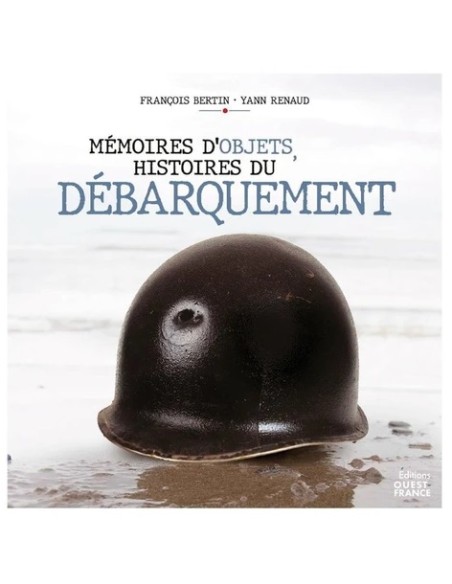 MÉMOIRES D'OBJETS - HISTOIRE DU DÉBARQUEMENT