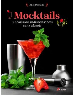 MOCKTAILS - 60 CLASSIQUES INDISPENSABLES SANS ALCOOL