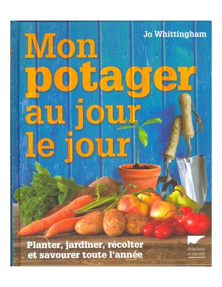 MON POTAGER AU JOUR LE JOUR
