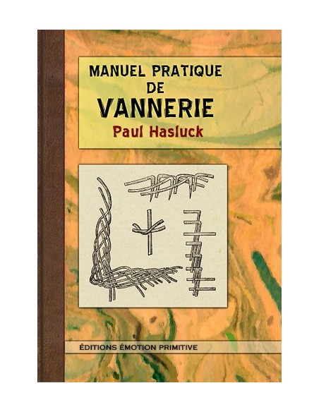 MANUEL PRATIQUE DE VANNERIE