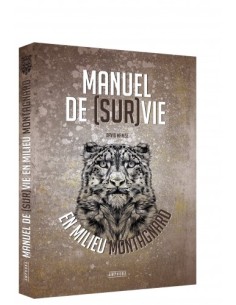 MANUEL DE SURVIE EN MILIEU MONTAGNARD