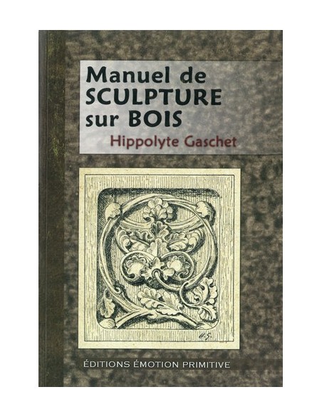 MANUEL DE SCULPTURE SUR BOIS