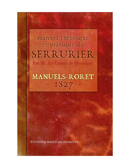 MANUEL THEORIQUE ET PRATIQUE DU SERRURIER
