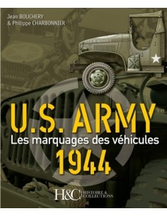 U.S ARMY. LES MARQUAGES DES VÉHICULES 1944