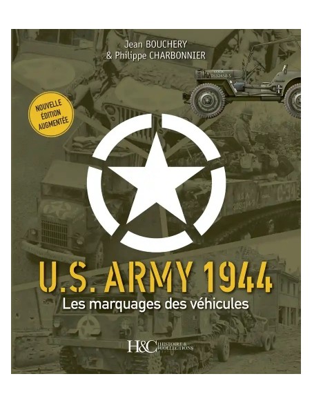 U.S ARMY 1944 - LES MARQUAGES DES VÉHICULES