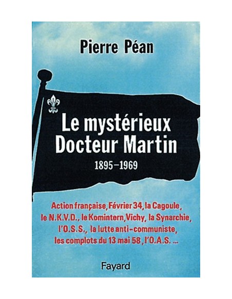 LE MYSTERIEUX DOCTEUR MARTIN 1895-1969