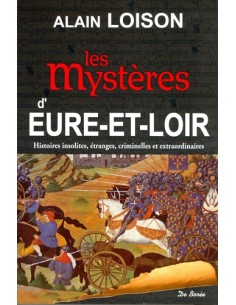 LES MYSTÈRES D'EURE ET LOIRE