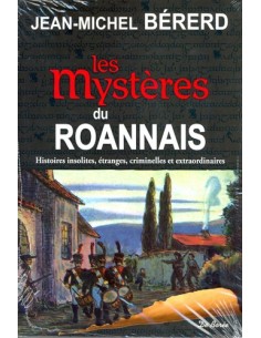 LES MYSTÈRES DU ROANNAIS