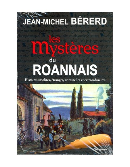 LES MYSTÈRES DU ROANNAIS