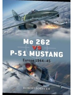 ME 262 VS P-51 MUSTANG EUROPE 1944-45