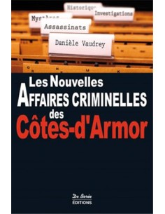 COTES D ARMOR NOUVELLES AFFAIRES CRIMINELLES