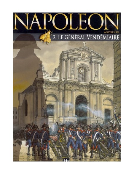 NAPOLÉON, LE GÉNÉRAL VENDÉMIAIRE TOME 2 - BD
