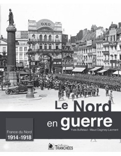 LE NORD EN GUERRE (1914-1918)