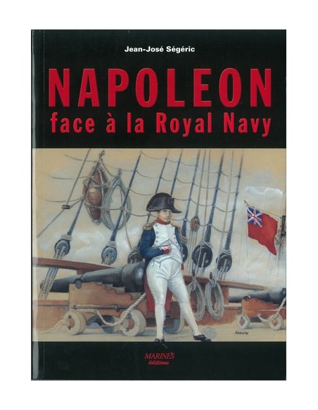 NAPOLEON FACE A LA ROYAL NAVY