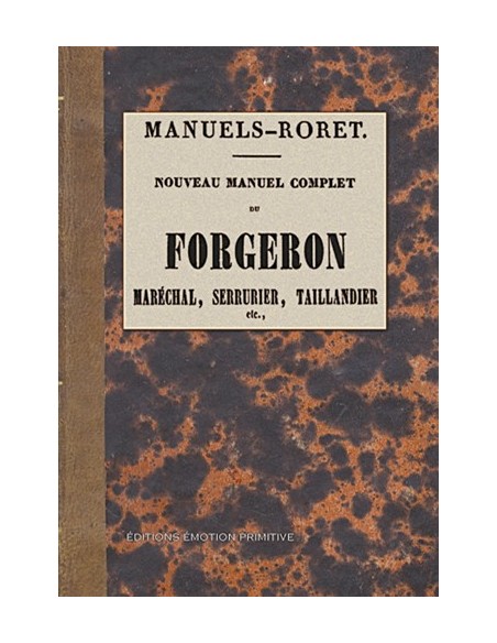 NOUVEAU MANUEL COMPLET DU FORGERON
