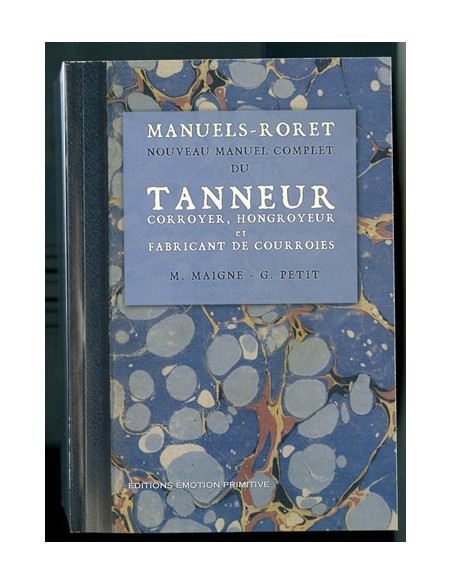NOUVEAU MANUEL COMPLET DU TANNEUR